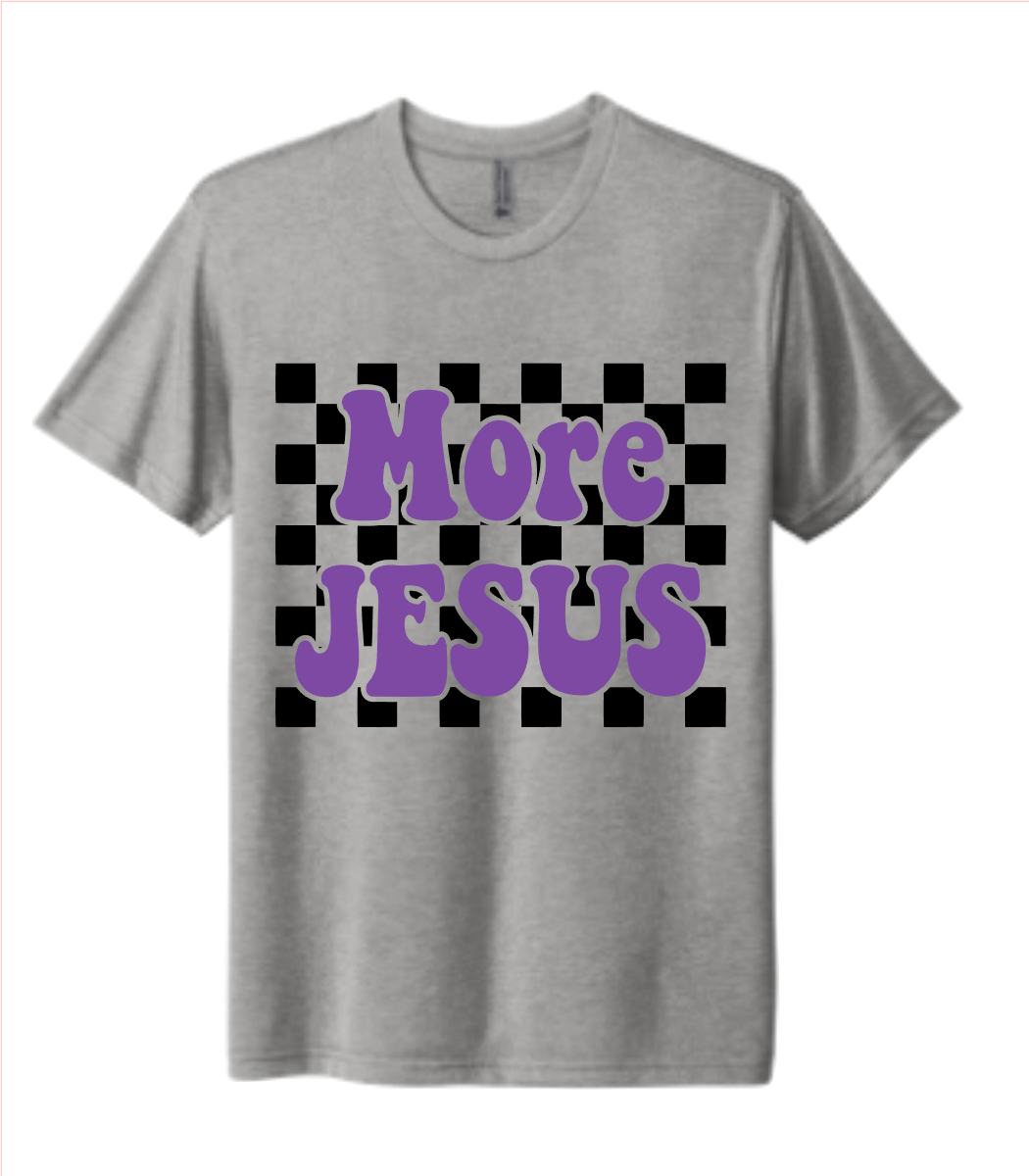 More Jesus - Graphic Tee