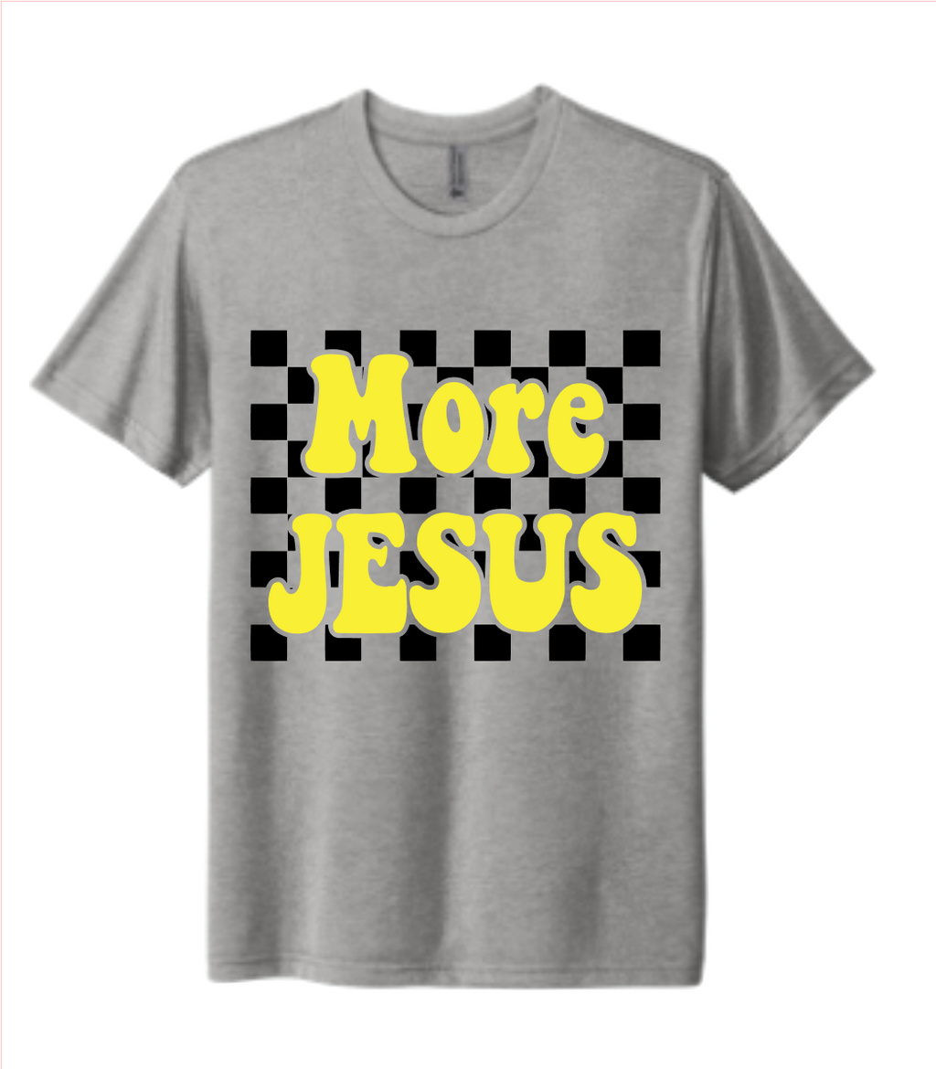 More Jesus - Graphic Tee