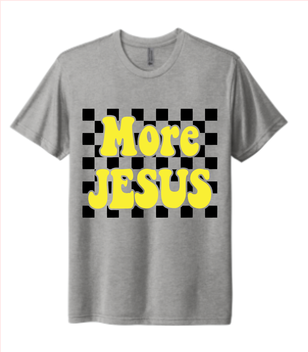 More Jesus - Graphic Tee